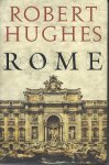 Hughes, Robert - Rome