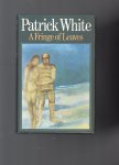 White Patrick - A Fringe of Leaves