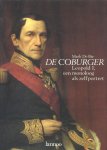 De Bie, Mark - De Coburger (Leopold I, een monoloog als zelfportret)