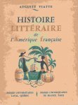 Viatte, Auguste - Histoire littéraire de l'Amérique française des origines a 1950
