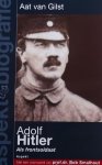 Gilst, Aat. van - Aspekt Biografie Adolf Hitler als frontsoldaat