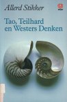 Stikker, Allerd - Tao teilhard en westers denken / druk 1
