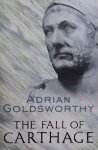 Goldsworthy, Adrian. - Fall of Carthage / The Punic Wars 265-146 BC