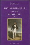 Kikkert, J.G. - Koning Willem III. 1817-1890 Biografie