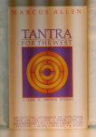 Allen, Marcus - Tantra for the West. A guide to personal freedom