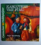 Anja Ypenburg + Celine de Smit - Kabouters van Fimo + Eenvoudige boetseren met Fimo Soft