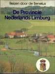 Bastiaansen, Allettie  & Boudewijn Sondervan  .. met Illustraties van Bob Dries - Limburg .. Uit de serie : Reizen door de Benelux .. De provincie