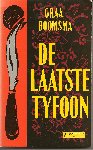 Boomsma (Nieuwe Niedorp, 15 februari 1953), Graa - De laatste tyfoon - Een zoon op zoek naar vader die vlak na WOII naar Indie werd verscheept. Schokkende historische roman over een koloniale oorlog.