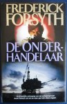 Forsyth, Frederick - De onderhandelaar