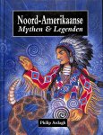 Ardagh, Philip - Noord-Amerikaanse mythen en sagen.