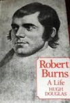 Douglas, Hugh - ROBERT BURNS - A LIFE