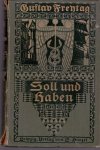 Frentag, Gustav (ds1348) - Soll und Haben. 6 boeken in 2 decoratieve banden