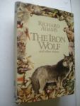 Adams, Richard / Gilbert Y., fotogr. / Campbell, J.,tek. - The Iron Wolf and other stories (19 folk-tales from all over the world)