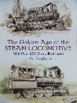 J.G. Pangborn - The golden age of the Steam Locomotive, heruitgave van the World`s Rail Way: Historical, Descriptive, Illustrative (1894)