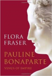 Fraser, Flora P - PAULINE BONAPARTE - Venus of Empire