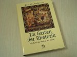 Andersen, Oivind - Im Garten der Rhetorik - Die Kunst der Rede in der Antike.