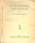 Raedemaeker, F. de - S.J. - Apologetiek van de Katholieke Kerk.