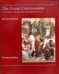 Melchert, Norman (ds1352) - The Great Conversation. Volume I: Pre-Socratics through Descartes