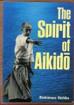 Ueshiba, Kisshomaru - The Spirit of Aikido.