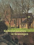 Steensma, R. / Boerema, H. / Ploeg, K. van der - Kerkrestauraties in Groningen