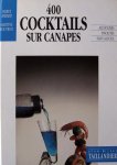Amiard, Hervé | Martine Boutron - 400 Cocktails sur canapés