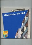 Engelhardt, Jorg, e.a. - Alltagskultur der DDR. Begleitbuch zur Ausstellung Tempolinsen und P2.