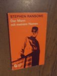 Ransome, Stephen - Der Mann mit meinem Namen