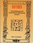 Brakel, Batya van .. Omslag tekeningen van Jeroen Minnema - Runen  ..  Een kennismaking met eeuwenoude en hedendaagse orakels.