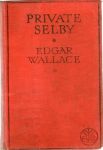 Wallace, Edgar - Private Selby