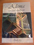 Baekel Ronald directeur - Adema   -150 jaar orgelbouw-