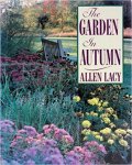 Lacy, Allen - The Garden In Autumn