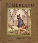 Hille-Gaerthe, C.M. van - Zomerland, 79 blz. softcover, gekleurde illustraties Rie Cramer ( losse plaatjes ), goede staat