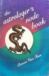 Toen, Donna Van - The astrologer's node book