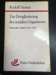 Steiner, Rudolf - Zur Dreigliederung des sozialen Organismus