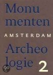 Gawronski, J., F. Schmidt, M-Th Thoor - Amsterdam monumenten & archeologie deel 2