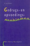 Acker, Dr. Juliaan Van - Gedrags- en opvoedingsproblemen