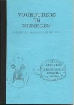 diverse - Voorouders en Nijmegen, fragmente familiegeschiedenis o.a. Magnin, Thijssen