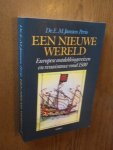 Janssen Perio, E.M. - Een nieuwe wereld. Europese ontdekkingsreizen en renaissance rond 1500