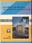 Auteur (onbekend) - Kastelen en Buitenplaatsen in Gelderland (met routetips)