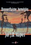 : Jan J. B. Kuipers - Bannenfluister, hemelglas