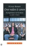 Borst, Hugo - Over vaders & zonen / de jongenskamer van Van Basten en andere verhalen