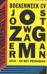 Enschedé, Just (samenst.) - Boekenweek-cv 2010 Joost Zwagerman