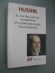 Husserl, Edmund - La crise des sciences européennes et la phénoménologie transcendantale.