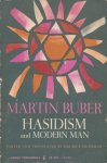 Buber, Martin - Hasidism and modern man.