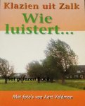 K.Rotstein-van den Brink, - Klazien  uit Zalk -  WIE  LUISTERT