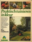 Oudshoorn, Wim - Praktisch tuinieren in kleur. Tuinwerkzaamheden in de siertuin, de moestuin en de fruittuin in woord en beeld