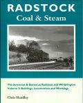 Handley, Christopher - Radstock Coal and Steam, Volume 2: buildings, Locomotives and Workings