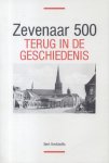 Kerkhoffs, Bert - Zevenaar 500 (Terug in de geschiedenis)