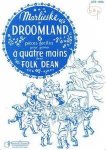 Dean, Folk - Marlieske in Droomland (4 mains)