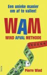 Wind, Pierre - WAM; Wind Afval Methode